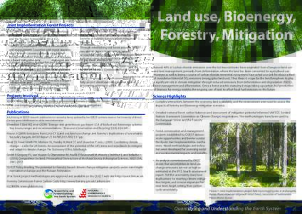 Joint Implementation Forest Projects • The potential for forestry-based mitigation projects under Joint Implementation (JI) in Europe and the Russian Federation is 40 Gt CO2equivalent for afforestation and reforestatio