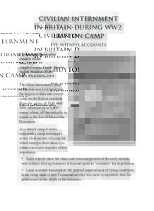 CIVILIAN INTERNMENT IN BRITAIN DURING WW2: HUYTON CAMP EYE-WITNESS ACCOUNTS Edited and Introduced by Jennifer Taylor