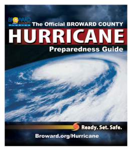 B E F O R E  About This Guide Hurricane season begins June 1 and ends November 30. The time to prepare for hurricane season is now.