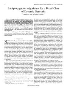 14  IEEE TRANSACTIONS ON NEURAL NETWORKS, VOL. 18, NO. 1, JANUARY 2007 Backpropagation Algorithms for a Broad Class of Dynamic Networks