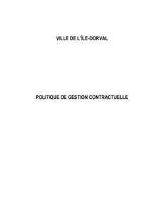 VILLE DE L’ÎLE-DORVAL  POLITIQUE DE GESTION CONTRACTUELLE TABLE DES MATIÈRES SECTION 1