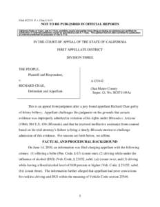 Filed[removed]P. v. Chae CA1/3  NOT TO BE PUBLISHED IN OFFICIAL REPORTS California Rules of Court, rule[removed]a), prohibits courts and parties from citing or relying on opinions not certified for publication or ordered 