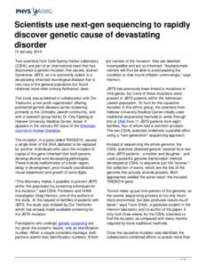 Scientists use next-gen sequencing to rapidly discover genetic cause of devastating disorder