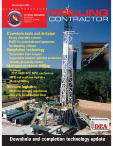 March/April[removed]OFFICIAL MAGAZINE International Association of Drilling Contractors
