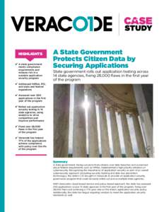 HIGHLIGHTS A state government meets compliance requirements and reduces risk in a scalable application