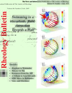 Rheology Bulletin  The News and Information Publication of The Society of Rheology Volume 84 Number 2 JulySwimming in a