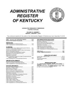ADMINISTRATIVE REGISTER OF KENTUCKY LEGISLATIVE RESEARCH COMMISSION Frankfort, Kentucky VOLUME 43, NUMBER 7