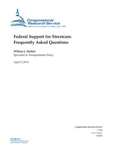 Federal Support for Streetcars: Frequently Asked Questions