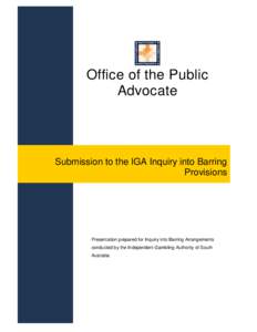 Office of the Public Advocate Submission to the IGA Inquiry into Barring Provisions