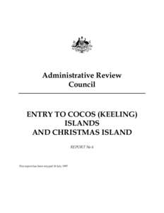 Administrative Review Council ENTRY TO COCOS (KEELING) ISLANDS AND CHRISTMAS ISLAND