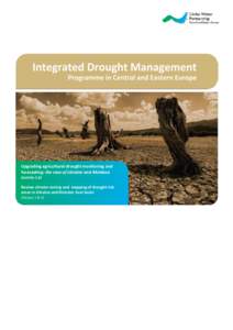 Upgrading agricultural drought monitoring and forecasting: the case of Ukraine and Moldova (activity 5.6) Review climate-zoning and mapping of drought risk areas in Ukraine and Dniester river basin