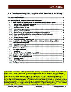 COMPUTING 4.0. Creating an Integrated Computational Environment for Biology 4.1. An Essential Foundation....................................................................................................................