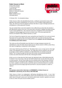 25 October 2011 – for immediate release Public Concern at Work, the whistleblowing charity, is calling for a government review of the legislation that protects whistleblowers as a result of a Court of Appeal ruling han