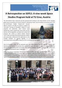 International Space University 2011 Space Studies Program Graz, Austria July 11 – September 9  A Retrospective on SSP11: A nine-week Space