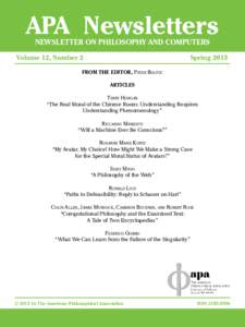 APA Newsletters NEWSLETTER ON PHILOSOPHY AND COMPUTERS Volume 12, Number 2