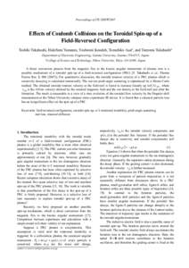 Proceedings of ITC/ISHW2007   Effects of Coulomb Collisions on the Toroidal Spin­up of a  Field­Reversed Configuration  Toshiki Takahashi, Hidefumi Yamaura, Yoshiomi Kondoh, Tomohiko Asai a , a