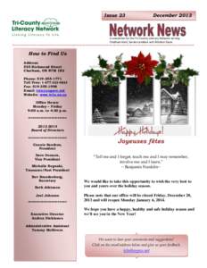 Issue 23  December 2013 A newsletter for the Tri-County Literacy Network serving Chatham-Kent, Sarnia-Lambton and Windsor-Essex