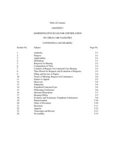 Table of Contents CHAPTER 5 ADMINISTRATIVE RULES FOR CERTIFICATION OF CHILD CARE FACILITIES CONTESTED CASE HEARING Section No.