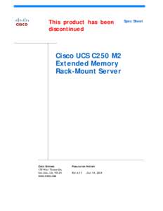 This product has been discontinued Cisco UCS C250 M2 Extended Memory Rack-Mount Server