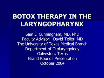 BOTOX THERAPY IN THE LARYNGOPHARYNX