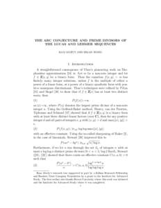 THE ABC CONJECTURE AND PRIME DIVISORS OF THE LUCAS AND LEHMER SEQUENCES RAM MURTY AND SIMAN WONG 1. Introduction A straightforward consequence of Thue’s pioneering work on Diophantine approximation [24] is: Let m be a 