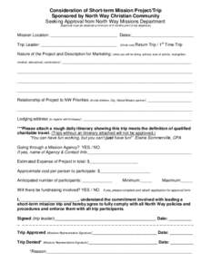 Consideration of Short-term Mission Project/Trip Sponsored by North Way Christian Community Seeking Approval from North Way Missions Department (Approval must be obtained a minimum of 6 months prior to trip departure)  M