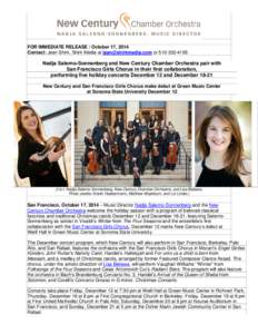 FOR IMMEDIATE RELEASE / October 17, 2014 Contact: Jean Shirk, Shirk Media at  orNadja Salerno-Sonnenberg and New Century Chamber Orchestra pair with San Francisco Girls Chorus in their fi