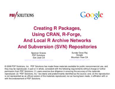 Creating R Packages, Using CRAN, R-Forge, And Local R Archive Networks And Subversion (SVN) Repositories Spencer Graves PDF Solutions