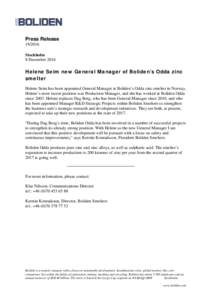 Press ReleaseStockholm 8 DecemberHelene Seim new General Manager of Boliden’s Odda zinc