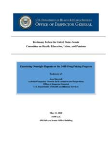 Examining Oversight Reports on the 340B Drug Pricing Program)