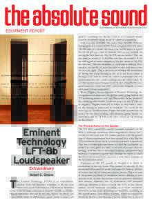 EQUIPMENT REPORT  ELECTRONICALLY REPRINTED FROM MAY/JUNE 2014 produce something very like the sound of an acoustically treated room in an ordinary room, its list of virtues is compelling.