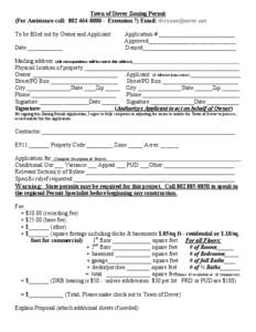 Town of Dover Zoning Permit (For Assistance call: Extension 7) Email:  To be filled out by Owner and Applicant: Date:____________  Application # __________________________