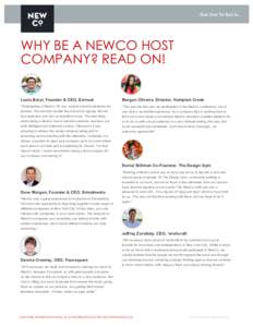    WHY BE A NEWCO HOST COMPANY? READ ON! Louis Beryl, Founder & CEO, Earnest