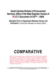 South Carolina Division of Procurement Services, Office of the State Engineer Version of Document A132™ – 2009 Standard Form of Agreement Between Owner and Contractor, Construction Manager as Adviser Edition