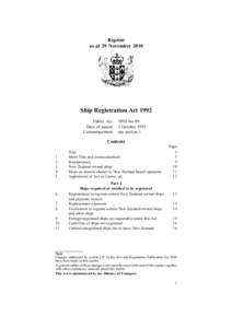 Reprint as at 29 November 2010 Ship Registration Act 1992 Public Act Date of assent