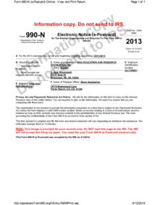 Form 990-N (e-Postcard) Online - View and Print Return  Page 1 of 1 Information copy. Do not send to IRS. Form
