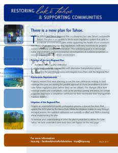 RESTORING						 				& SUPPORTING COMMUNITIES There is a new plan for Tahoe. T