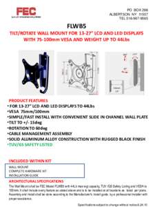 PO BOX 266 ALBERTSON NYTELFLWB5 TILT/ROTATE WALL MOUNT FOR 13-27” LCD AND LED DISPLAYS