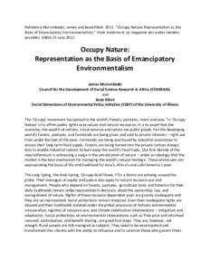 Reference Murombedzi, James and Jesse Ribot. 2012. “Occupy Nature: Representation as the Basis of Emancipatory Environmentalism,” Vivre Autrement: La magazine des autres mondes possibles. ENDA 23 JuneOccupy Na