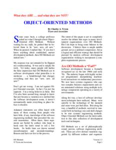 What they ARE … and what they are NOT!  OBJECT-ORIENTED METHODS By Charles A. Tryon Tryon and Associates