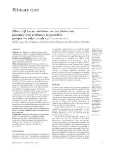 Primary care  Effect of â lactam antibiotic use in children on pneumococcal resistance to penicillin: prospective cohort study Topic: 154; 199; 340; 48; 78 Dilruba Nasrin, Peter J Collignon, Leslee Roberts, Eileen J Wil