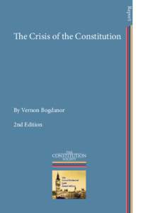Report  The Crisis of the Constitution By Vernon Bogdanor 2nd Edition