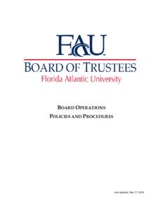 BOARD OPERATIONS POLICIES AND PROCEDURES Last updated: May 17, 2016  TABLE OF CONTENTS