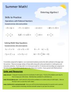 Summer Math! Entering Algebra I Skills to Practice: Operations with Rational Numbers Example Activity: Solve each problem