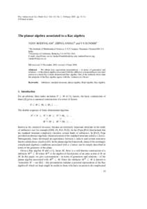Proc. Indian Acad. Sci. (Math. Sci.) Vol. 113, No. 1, February 2003, pp. 15–51. © Printed in India The planar algebra associated to a Kac algebra VIJAY KODIYALAM1 , ZEPH LANDAU2 and V S SUNDER1 1