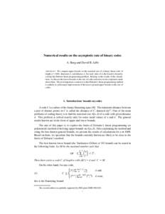 Numerical results on the asymptotic rate of binary codes A. Barg and David B. Jaffe A BSTRACT. We compute upper bounds on the maximal size of a binary linear code of length n 1000, dimension k, and distance d For each va