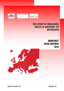 PEER REVIEW ON HOMELESSNESS POLICIES IN AMSTERDAM CITY (NETHERLANDS) HABITACT PEER REVIEW