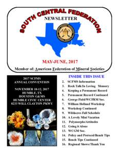 NEWSLETTER  MAY-JUNE, 2017 Member of: American Federation of Mineral Societies 2017 SCFMS ANNUAL CONVENTION