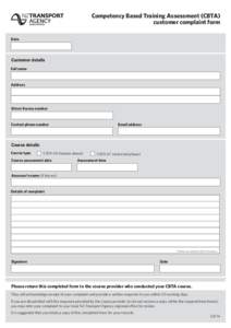 Competency Based Training Assessment (CBTA) customer complaint form Date Customer details Full name