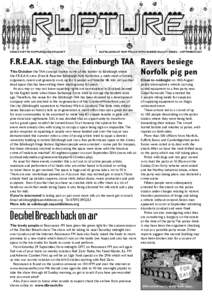 SEND STUFF TO   BATTALIONS OF RIOT POLICE WITH RUBBER BULLET KISSES – SEPTEMBER 2007 F.R.E.A.K. stage the Edinburgh TAA Ravers besiege This October the TAA concept travels north of the border to Edin